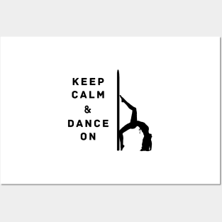 Keep Calm and Dance On Posters and Art